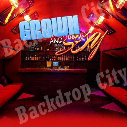 Grown and Sexy Computer Printed Backdrop - Backdrop City